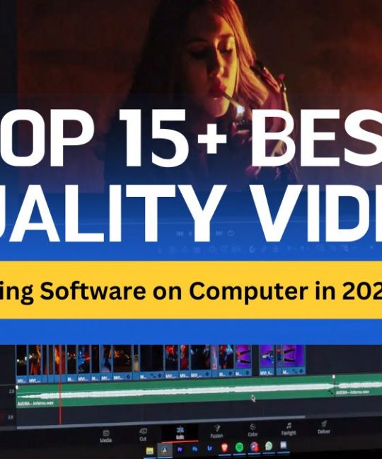 Top 15+ Best Quality Video Making Software on Computer in 2024
